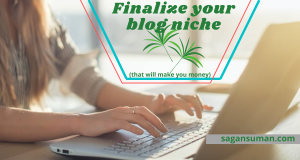 The quickest and easiest way to finalize your blog niche.