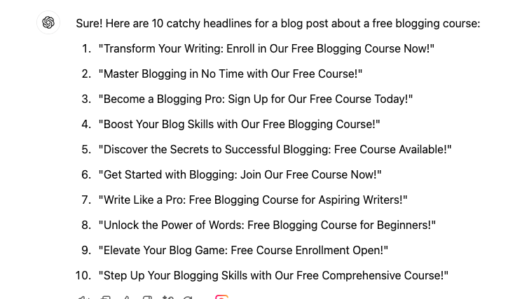 10 catchy headlines of the topics Free blogging course, generated by AI tool